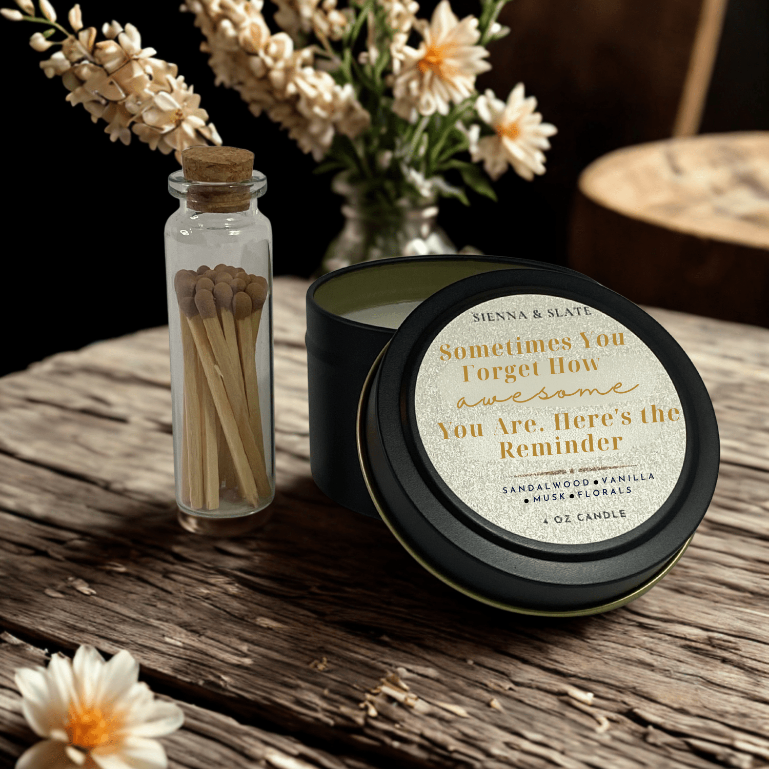 Sometimes You Forget How Awesome You Are, Here's the Reminder Candle - Sienna & Slate