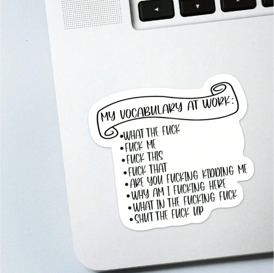 Sticker- Snarky, Funny, and Bit Too Honest