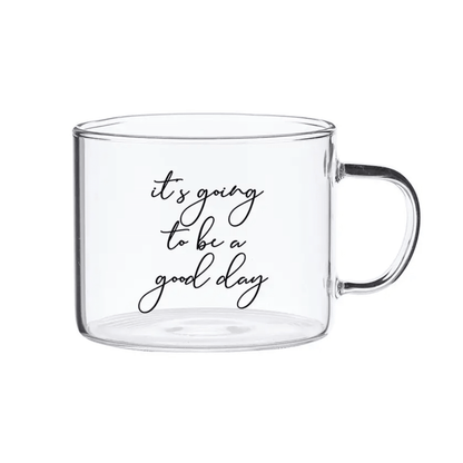 It's Going To Be A Good Day Glass Mug - Sienna & Slate