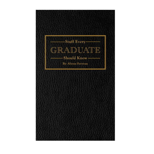 Stuff Every Graduate Should Know Book - Sienna & Slate